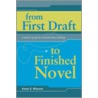 From First Draft to Finished Novel by Karen S. Wiesner