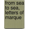 From Sea to Sea, Letters of Marque door Rudyard Kilpling