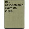 Fta - Associateship Exam (Fa 2009) door Bpp Learning Media Ltd