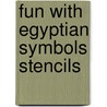 Fun With Egyptian Symbols Stencils door Ellen Harper