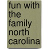 Fun with the Family North Carolina door James L. Hoffman