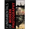Fundamentals Of Modern Photography door Tom Ang
