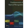 Fundamentals of Optical Waveguides door Katsunari Okamoto