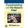 Fundraising With The Raiser's Edge door Bill Connors
