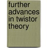 Further Advances in Twistor Theory door Mason Mason
