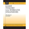 Game Theory For Wireless Engineers door Luiz Dasilva
