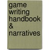 Game Writing Handbook & Narratives door Raymond Chandler