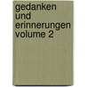 Gedanken Und Erinnerungen Volume 2 door Otto Bismarck