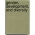 Gender, Development, And Diversity