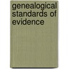 Genealogical Standards Of Evidence by Brenda Dougall Merriman