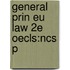 General Prin Eu Law 2e Oecls:ncs P