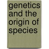 Genetics And The Origin Of Species door Theodosius Dobzhansky
