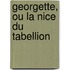 Georgette, Ou La Nice Du Tabellion