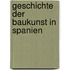 Geschichte Der Baukunst in Spanien