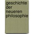 Geschichte Der Neueren Philosophie