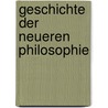 Geschichte Der Neueren Philosophie door Harald Høffding
