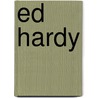 Ed Hardy