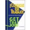 Get That Job/Consigue Ese Trabajo! by Jack Bernstein