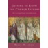 Getting to Know the Church Fathers