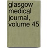 Glasgow Medical Journal, Volume 45 door Onbekend
