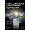 Global Climatology And Ecodynamics by Vladimir F. Krapivin