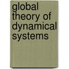 Global Theory Of Dynamical Systems door Z. Nitecki