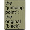 The ''Jumping Point'': The Original (black)