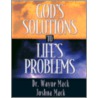 God's Solutions to Life's Problems door Wayne Mack