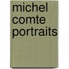 Michel Comte Portraits