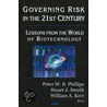 Governing Risk In The 21st Century by Unknown