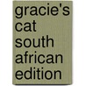 Gracie's Cat South African Edition door Richard Brown