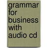 Grammar For Business With Audio Cd door Rachel Clark