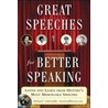 Great Speeches For Better Speaking door Michael E. Eidenmuller