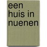 Een huis in Nuenen