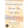 Grief And Loss Across The Lifespan door Phd Carolyn Ambler Walter
