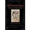Grimoires History Of Magic Books C door Owen Davies