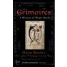 Grimoires History Of Magic Books P by Owen Davies
