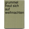 Grummel freut sich auf Weihnachten by Paul Bright