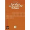 Grundkurs Mathematik für Biologen by Herbert Vogt
