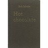 Hot chocolate door Rob Scholte