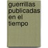 Guerrillas Publicadas En El Tiempo