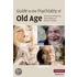 Guide To The Psychiatry Of Old Age