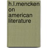 H.L.Mencken On American Literature by Henry Louis Mencken