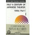 Half A Century Of Japanese Theater