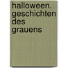 Halloween. Geschichten des Grauens by Sandra Waller