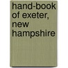Hand-Book of Exeter, New Hampshire by John Augustus Brown