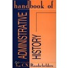 Handbook Of Administrative History door Jos C.N. Raadschelders
