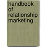Handbook Of Relationship Marketing door N. Jagdish Sheth