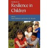 Handbook Of Resilience In Children door Onbekend