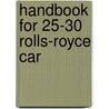 Handbook for 25-30 Rolls-Royce Car door Onbekend